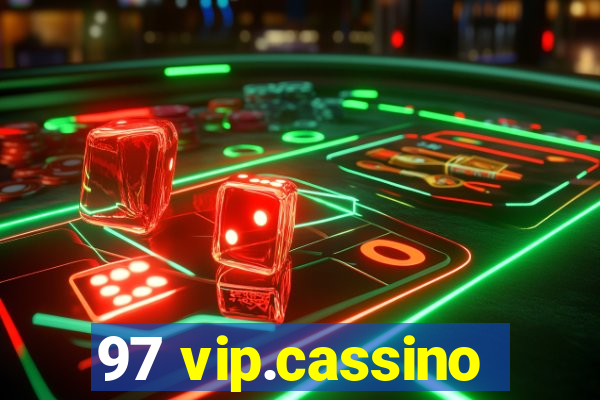 97 vip.cassino